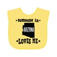 thumbnail image 1 of Inktastic Arizona Someone Loves Me Boys or Girls Baby Bib, 1 of 4
