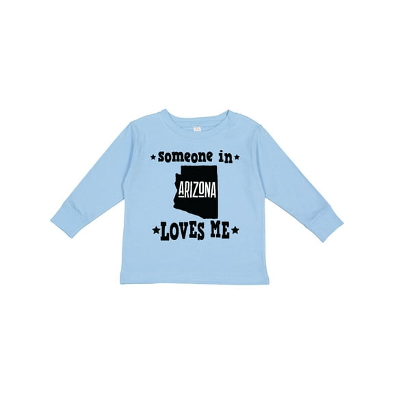 Inktastic Arizona Someone Loves Me Boys or Girls Long Sleeve Toddler T-Shirt