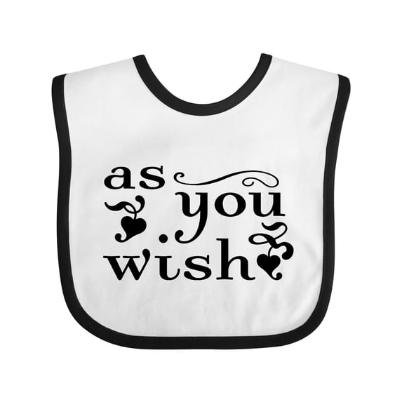 Inktastic As You Wish Boys or Girls Baby Bib