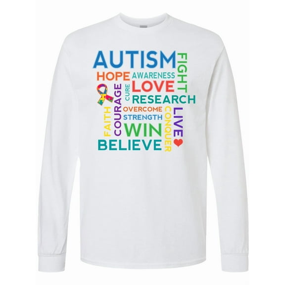Inktastic Autism Support Slogan Long Sleeve T-Shirt