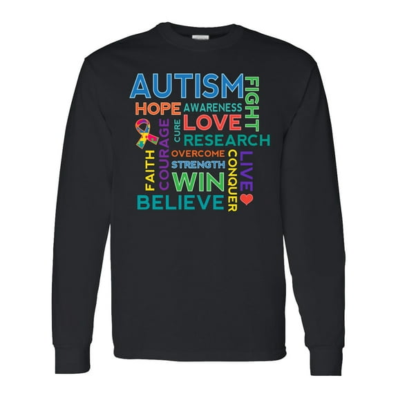 Inktastic Autism Support Slogan Long Sleeve T-Shirt