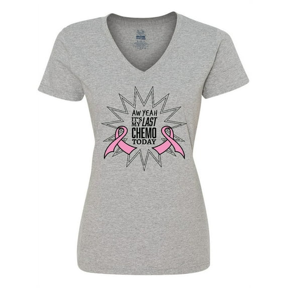 Inktastic Aw Yeah, It's My Last Chemo Today Women's V-Neck T-Shirt