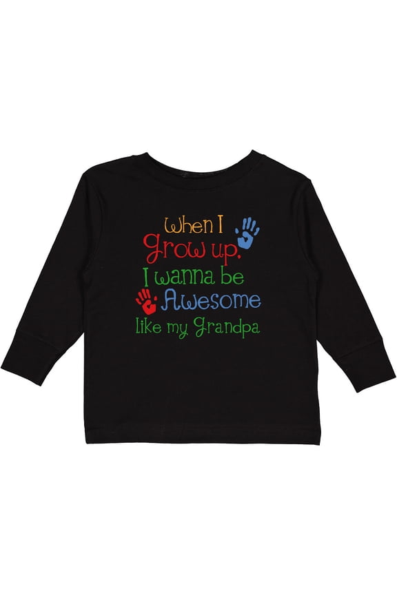Awesome Like My Grandpa Boys or Girls Long Sleeve Toddler T-Shirt