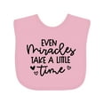 thumbnail image 1 of Inktastic Baby Even Miracles Take a Little Time Boys or Girls Baby Bib, 1 of 4