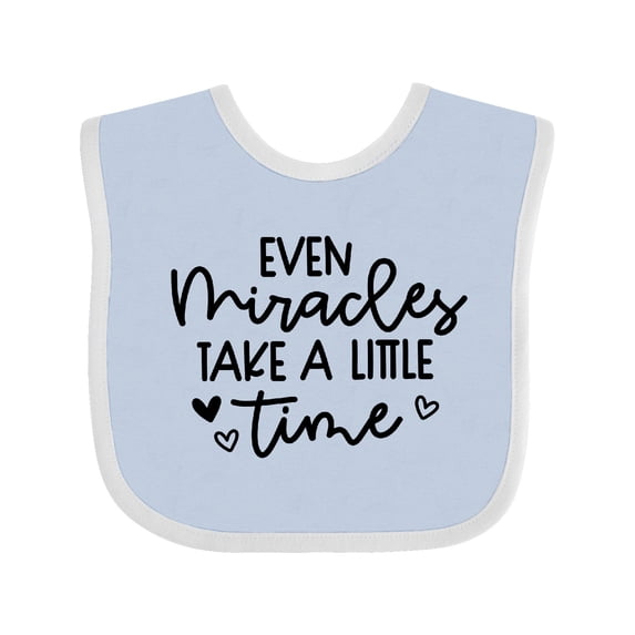 Inktastic Baby Even Miracles Take a Little Time Boys or Girls Baby Bib