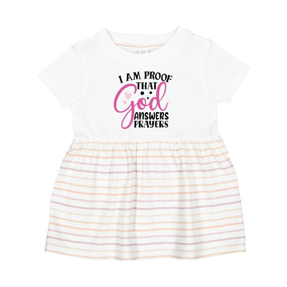 Inktastic Baby I Am Proof That God Answers Prayers Girls Baby Dress