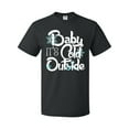 thumbnail image 1 of Inktastic Baby It's Cold Outside T-Shirt, 1 of 5