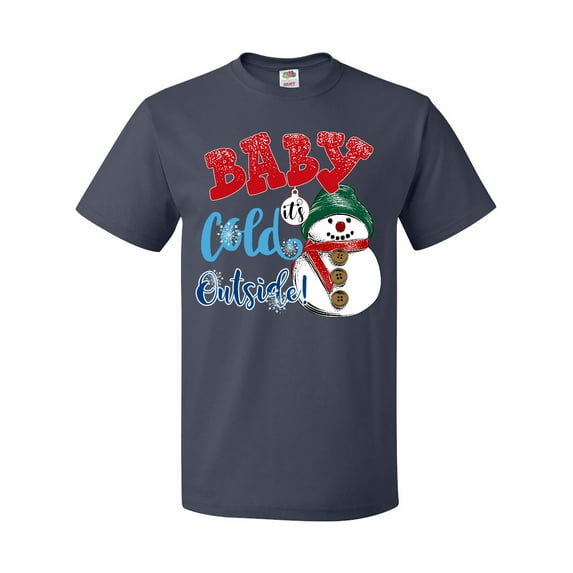 Inktastic Baby It's Cold Outside T-Shirt