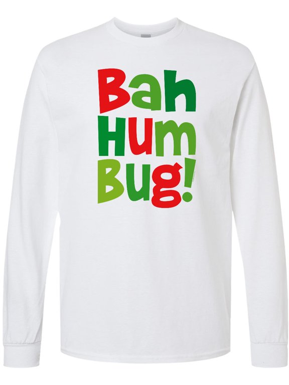 Bah Humbug Long Sleeve T-Shirt