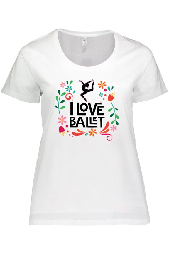 Ballerina Dancer I Love Ballet Women's Plus Size T-Shirt