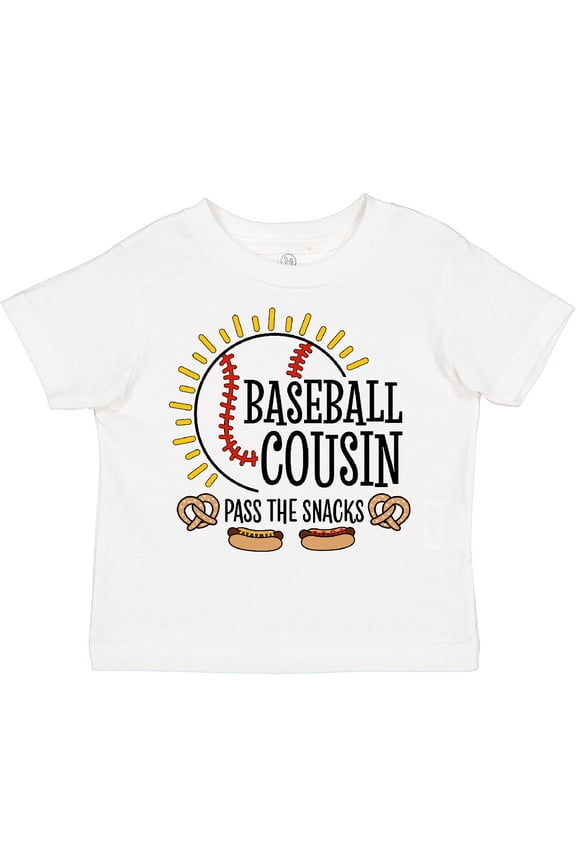 Baseball Cousin Pass the Snacks Boys or Girls Toddler T-Shirt