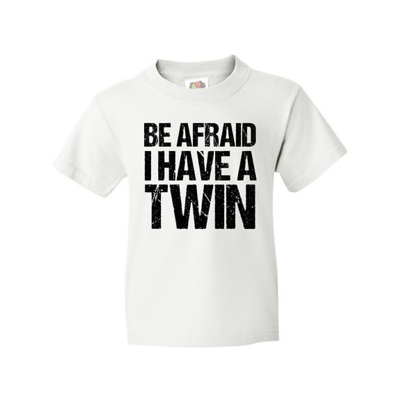 Inktastic Be Afraid I Have a Twin Youth T-Shirt