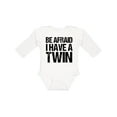 thumbnail image 1 of Inktastic Be Afraid I have a Twin Boys or Girls Long Sleeve Baby Bodysuit, 1 of 5