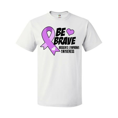 Inktastic Be Brave Hodgkins Lymphoma Awareness T-Shirt
