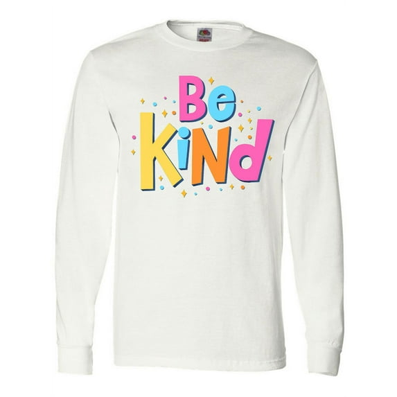 Inktastic Be Kind Inspirational Quote in Color Long Sleeve T-Shirt