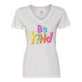 thumbnail image 1 of Inktastic Be Kind Inspirational Quote in Color Women's V-Neck T-Shirt, 1 of 5
