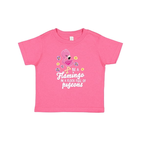 Inktastic Be a Flamingo in a Flock of Pigeons with Flowers Girls Baby T-Shirt