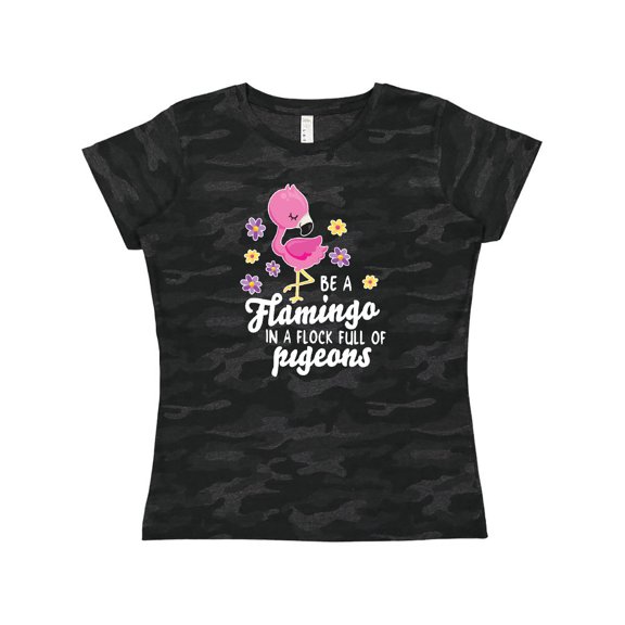 Inktastic Be a Flamingo in a Flock of Pigeons with Flowers Women's T-Shirt
