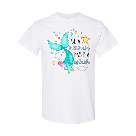 Inktastic Be a Mermaid Make a Splash Blue Mermaid Tail T-Shirt