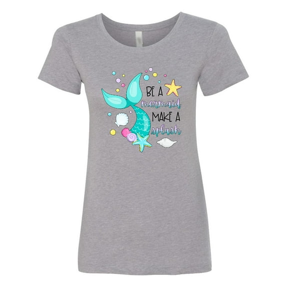 Inktastic Be a Mermaid Make a Splash Blue Mermaid Tail Women's T-Shirt