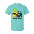 thumbnail image 1 of Inktastic Be a Pineapple In a World Full of Apples T-Shirt, 1 of 5