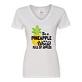 thumbnail image 1 of Inktastic Be a Pineapple In a World Full of Apples Women's V-Neck T-Shirt, 1 of 5