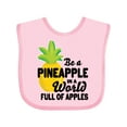 thumbnail image 1 of Inktastic Be a Pineapple in a World Full of Apples Boys or Girls Baby Bib, 1 of 4