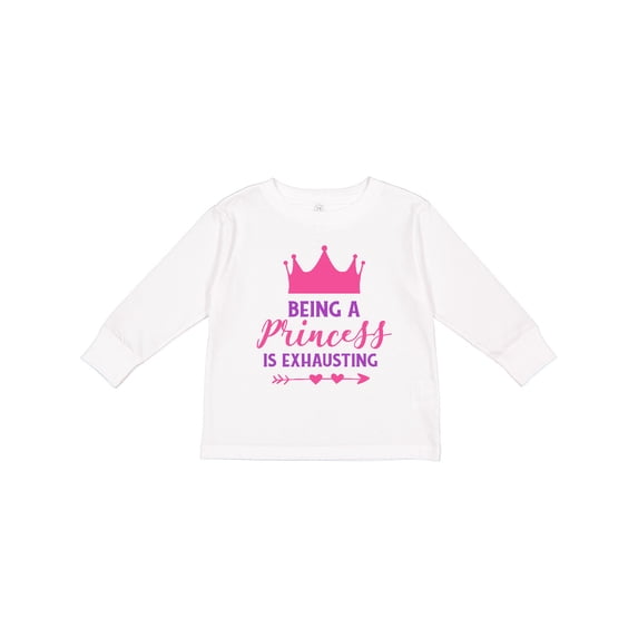 Inktastic Being A Princess Is Exhausting, Crown, Arrow Girls Long Sleeve Toddler T-Shirt