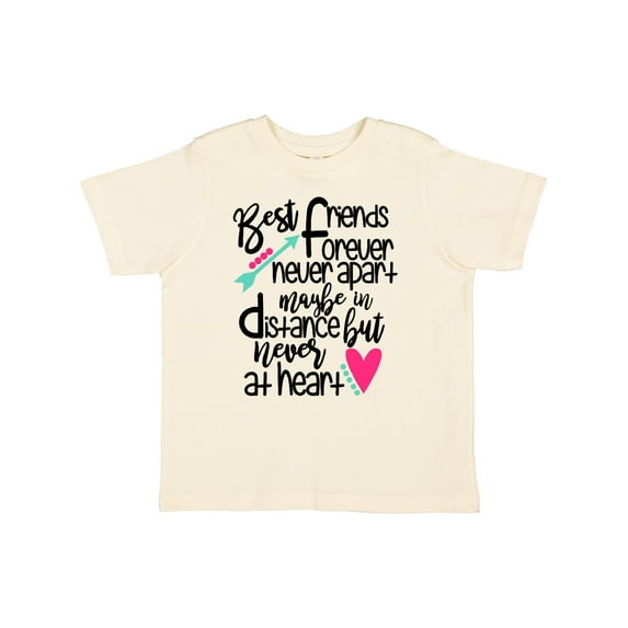 Inktastic Best Friends Forever Never Apart, Maybe in Distance Boys or Girls Toddler T-Shirt