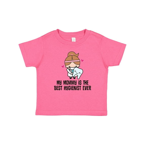 Inktastic Best Hygienist Ever Mommy Girls Baby T-Shirt