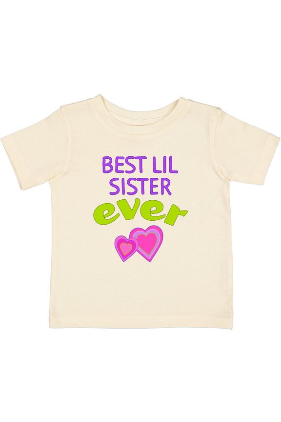Best Lil Sister Ever Girls Baby T-Shirt