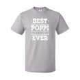 thumbnail image 1 of Inktastic Best Poppi Ever Fathers Day Grandpa T-Shirt, 1 of 4