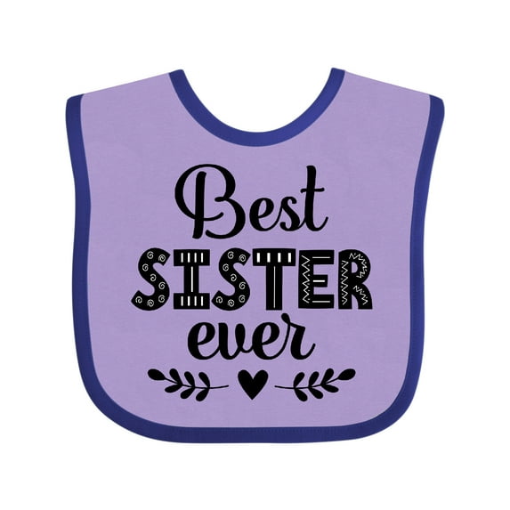 Inktastic Best Sister Ever Gift Girls Baby Bib