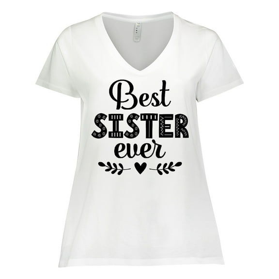 Inktastic Best Sister Ever Gift Women's Plus Size V-Neck T-Shirt