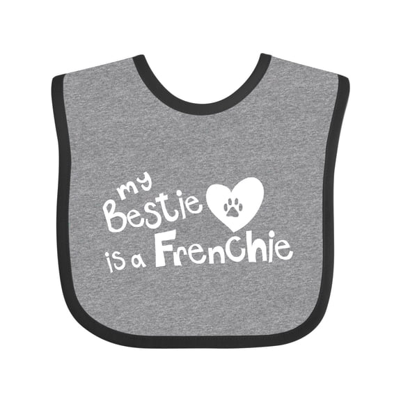 Inktastic Bestie Frenchie Boys or Girls Baby Bib