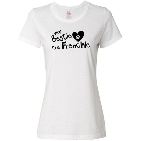Inktastic Bestie Frenchie Women's T-Shirt