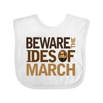 Inktastic Beware the Ides of March Boys or Girls Baby Bib
