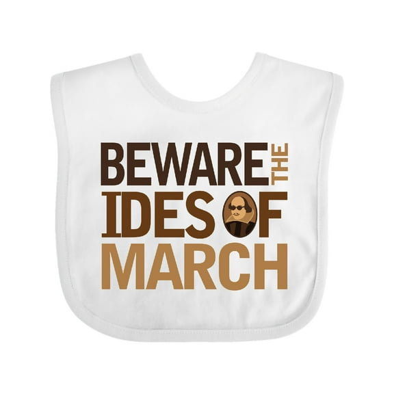 Inktastic Beware the Ides of March Boys or Girls Baby Bib