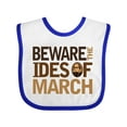 thumbnail image 1 of Inktastic Beware the Ides of March Boys or Girls Baby Bib, 1 of 4