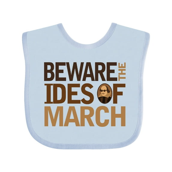 Inktastic Beware the Ides of March Boys or Girls Baby Bib