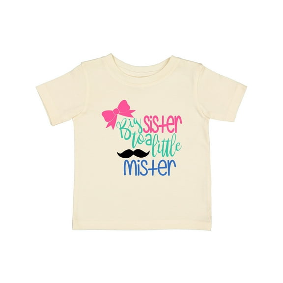 Inktastic Big Sister to a Little Mister Bow and Mustache Girls Baby T-Shirt