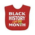 thumbnail image 1 of Inktastic Black History Every Month Boys or Girls Baby Bib, 1 of 4