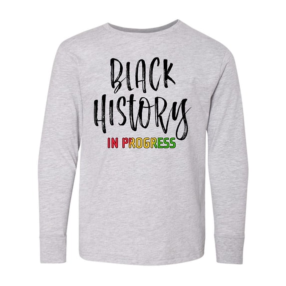 Inktastic Black History In Progress Long Sleeve Youth T-Shirt