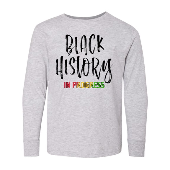 Inktastic Black History In Progress Long Sleeve Youth T-Shirt