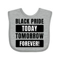 thumbnail image 1 of Inktastic Black History Month Black Pride Today Tomorrow Forever Boys or Girls Baby Bib, 1 of 4