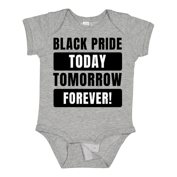 Inktastic Black History Month Black Pride Today Tomorrow Forever Boys or Girls Baby Bodysuit