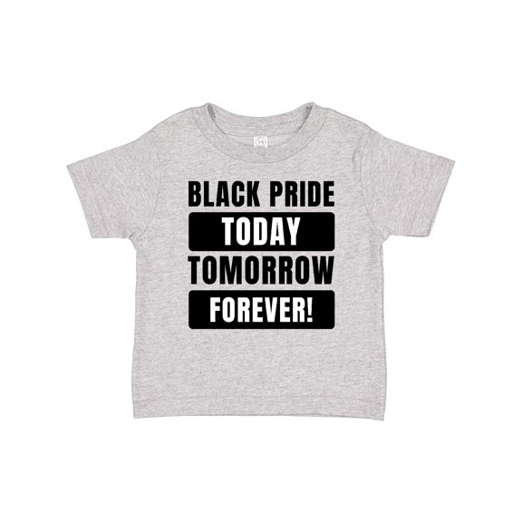 Inktastic Black History Month Black Pride Today Tomorrow Forever Boys or Girls Baby T-Shirt