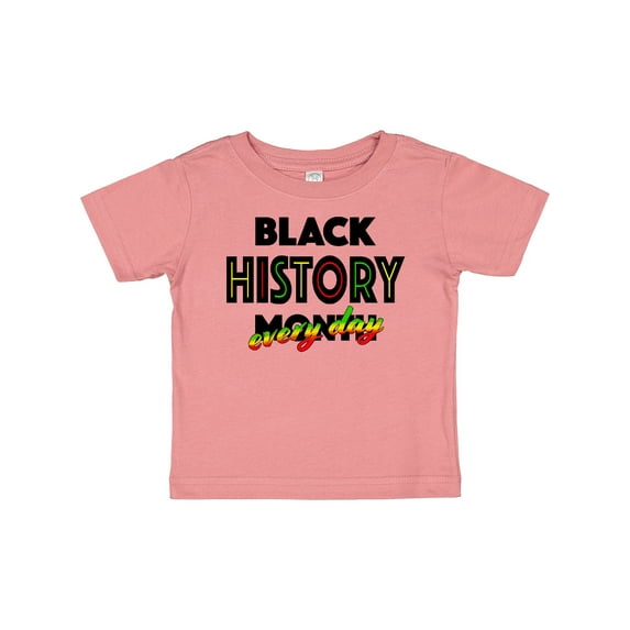 Inktastic Black History Month Every Day Boys or Girls Baby T-Shirt