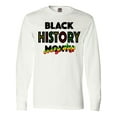 thumbnail image 1 of Inktastic Black History Month Every Day Long Sleeve T-Shirt, 1 of 5