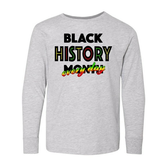 Inktastic Black History Month Every Day Long Sleeve Youth T-Shirt